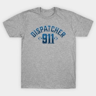 911 Police Dispatcher First Responder Arched 911 T-Shirt